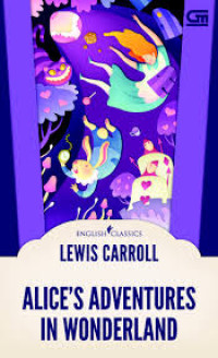 Alice's Adventures In Wonderland (English Classics)