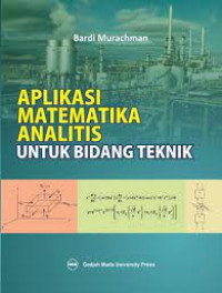 Aplikasi Matematika analistis untuk bidang teknik