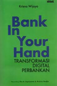 Bank in Your Hand : Transformasi Digital Perbankan