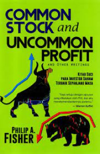 Common Stock and Uncommon Profit and Other Writings