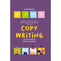CopyWriting:  Melejitkan Jualan Online Dengan Kalimat yang Membujuk