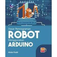 Image of Dasar Pemrograman Robot Menggunakan Arduino