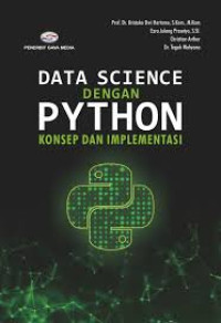 Data Science Dengan Python Konsep Dan Implementasi