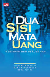 Image of Dua Sisi Mata Uang: Pemimpin dan Perubahan
