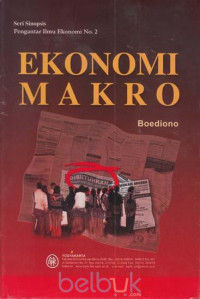 Ekonomi makro. Seri sinopsis Pengantar Ilmu ekonomi No.2