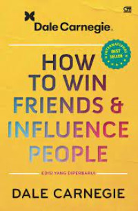 How To Win Friends & Influence People: Edisi yang diperbarui