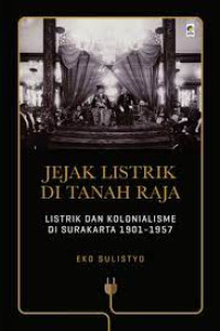 Jejak Listrik di Tanah Raja