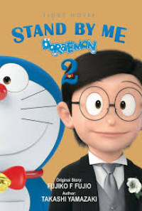 Light Novel : Stand By Me Doraemon 2