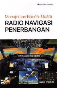 Manajemen Bandar Udara : Radio Navigasi Penerbangan