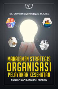 Image of Manajemen Strategis Organisasi Pelayanan Kesehatan