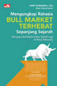 Mengungkap Rahasia Bull Market Terhebat Sepanjang Sejarah
