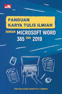Panduan Karya Tulis Ilmiah dengan Microsoft Word 365 dan 2019