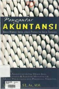 Pengantar Akuntansi : Mudah membuat jurnal dengan pendekatan siklus transaksi