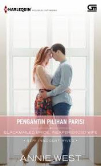 Pengantin Pilihan Parisi (Blackmailed Bride, Inexperienced Wife)