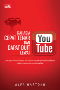 Rahasia cepat tenar dan dapat duit lewat youtube