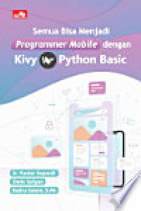 Semua bisa menjadi programmer mobile dengan kivy python basic