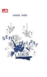 Seni Melipat Luka