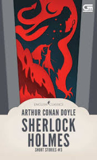 Sherlock Holmes Short Stories #3 (English Classics)