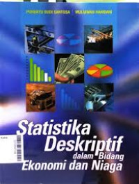 Statistika Deskriptif dalam Bidang Ekonomi dan Niaga