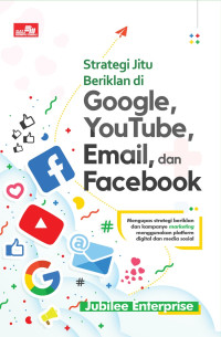 Strategi jitu beriklan di google, youtube, email dan facebook
