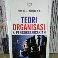 Image of Teori Organisasi dan pengorganisasian