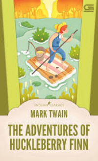 The Adventures Of Huckleberry Finn (English Classics)