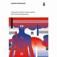 Tsukuru tazaki tanpa warna dan tahun ziarahnya