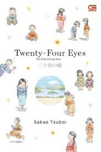 Twenty-Four Eyes : Dua Belas Pasang Mata
