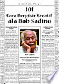 101 Cara Berpikir Kreatif ala Bob Sadino