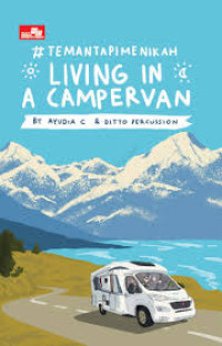 #TemanTapiMenikah : Living In A Campervan