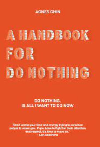 A Handbook For Do Nothing