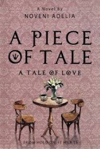 A Piece Of Tale : A Tale Of Love