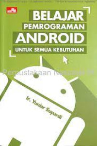 Belajar Pemrograman Android untuk Semua Kebutuhan