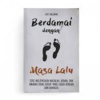 Berdamai dengan Masa Lalu