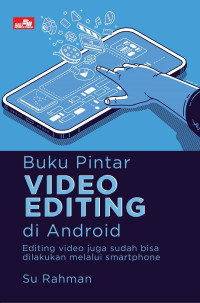 Buku pintar video editing di android