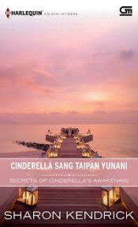 Cinderella Sang Taipan Yunani (Secrets of Cinderella's Awakening)