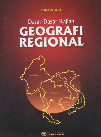 Dasar-Dasar Kajian Geografi Regional