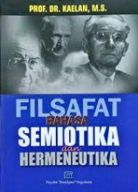 Filsafat Bahasa Semiotika & Hermeneutika