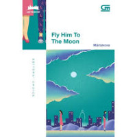 Fly Him to The Moon