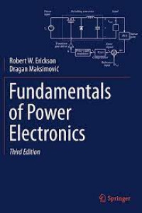 Fundamentals of Power Electronics : Third Edition