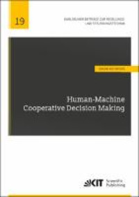 Human-Machine Cooperative Decision Making