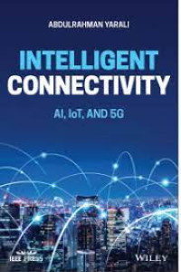 Intelligent Connectivity : AI, IoT, and 5G