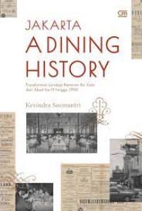 Jakarta A Dining History