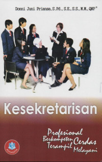 Kesekretarisan : Profesional Berkompeten Cerdas Terampil Melayani