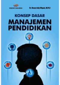 Konsep Dasar Manajemen Pendidikan