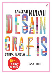 Langkah Mudah Desain Grafis untuk Pemula