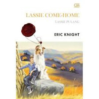 Lassie Come - Home : Lassie Pulang