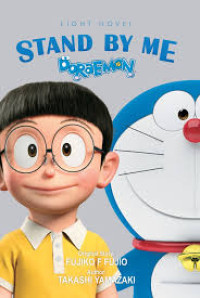 Light Novel : Stand By Me Doraemon