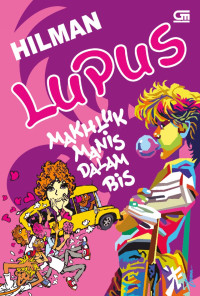 Lupus Makhluk Manis Dalam Bis