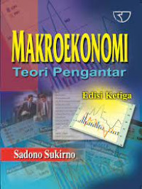 Makroekonomi : teori pengantar